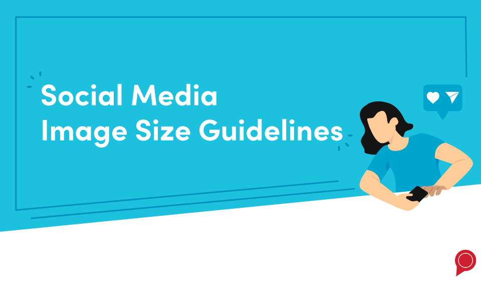 Your Social Media Image Sizes Cheat Sheet Infographic